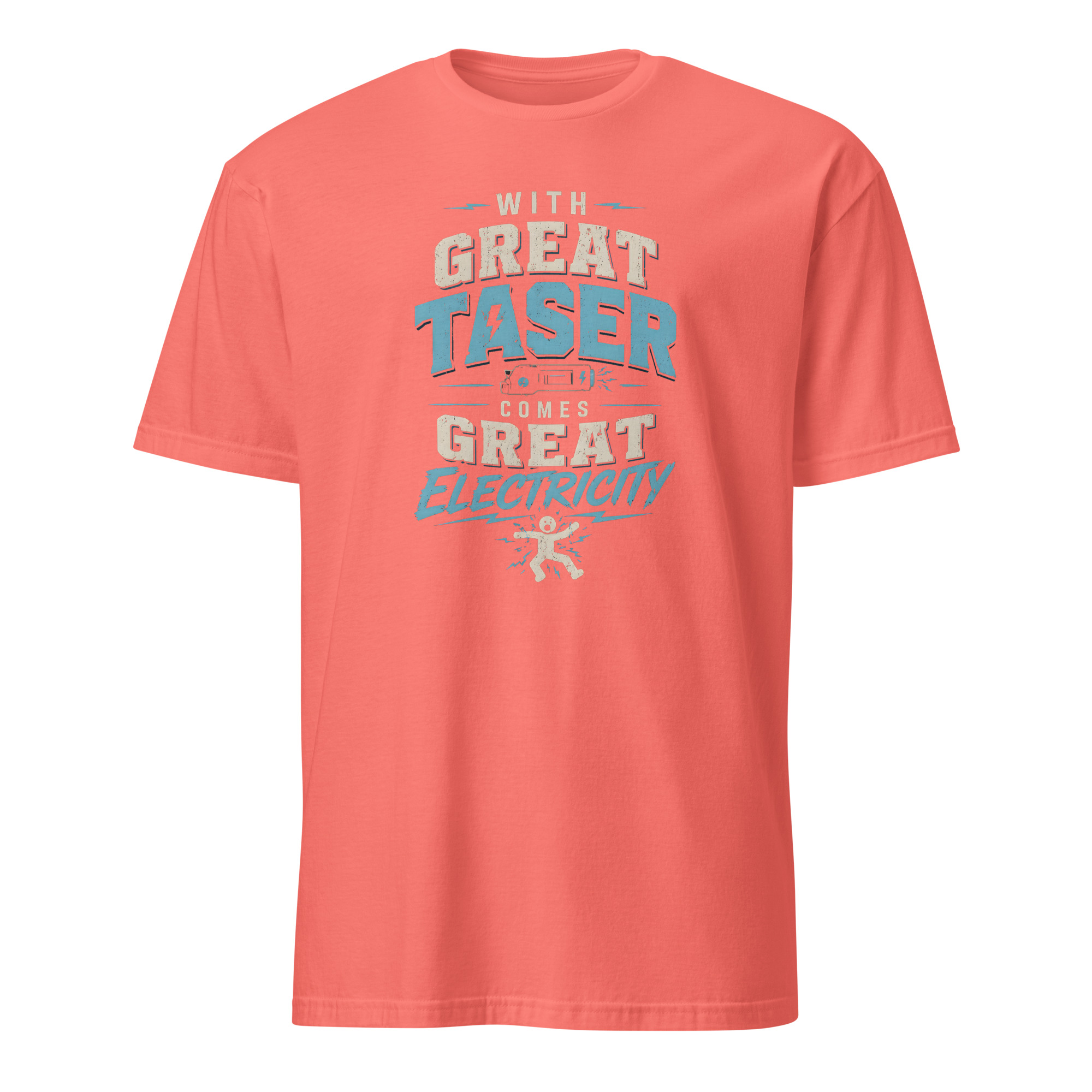 With Great Taser Comes Great Electricity Funny T-Shirt - Image 11