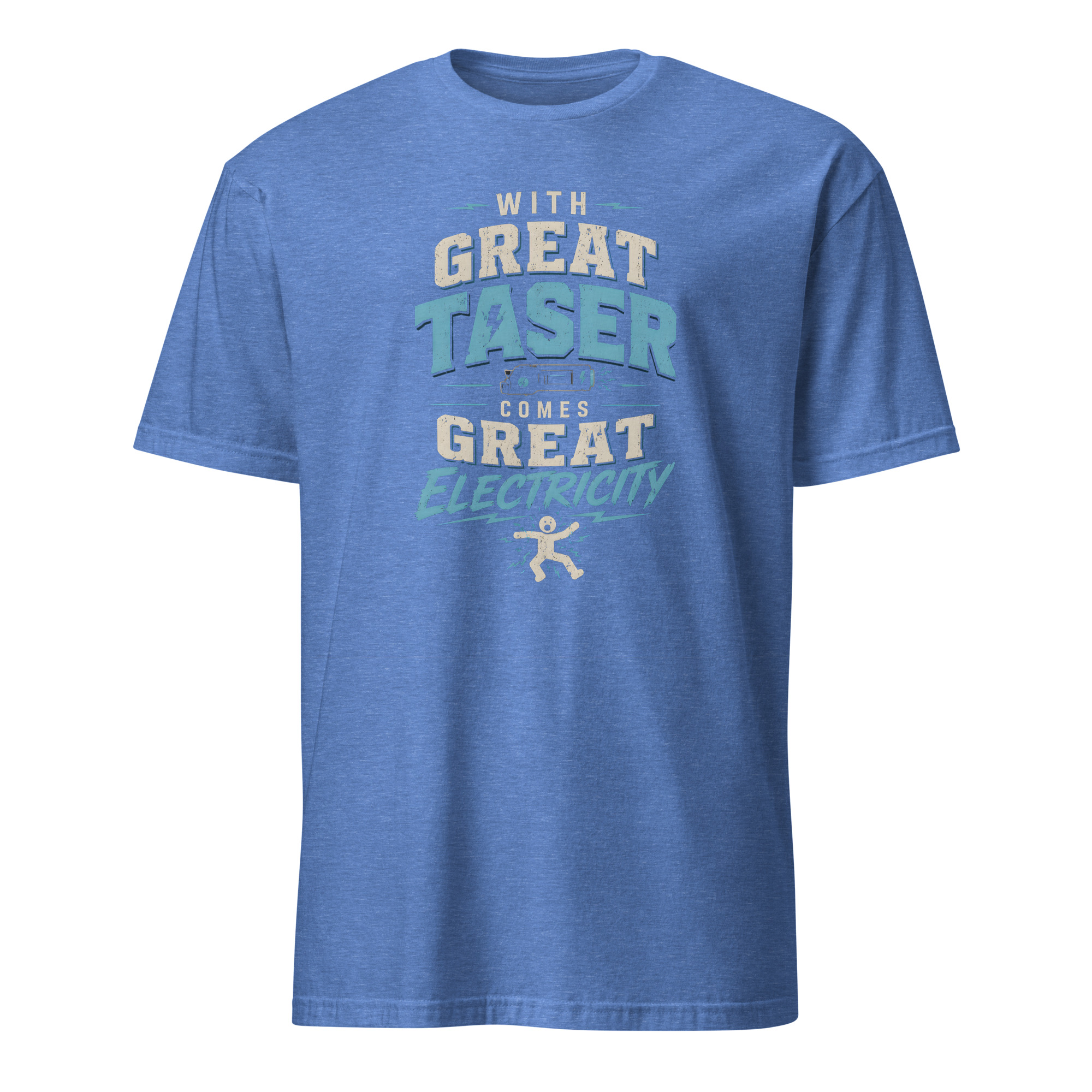 With Great Taser Comes Great Electricity Funny T-Shirt - Image 9