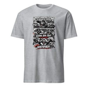 Chimping Out Short-Sleeve Unisex T-Shirt